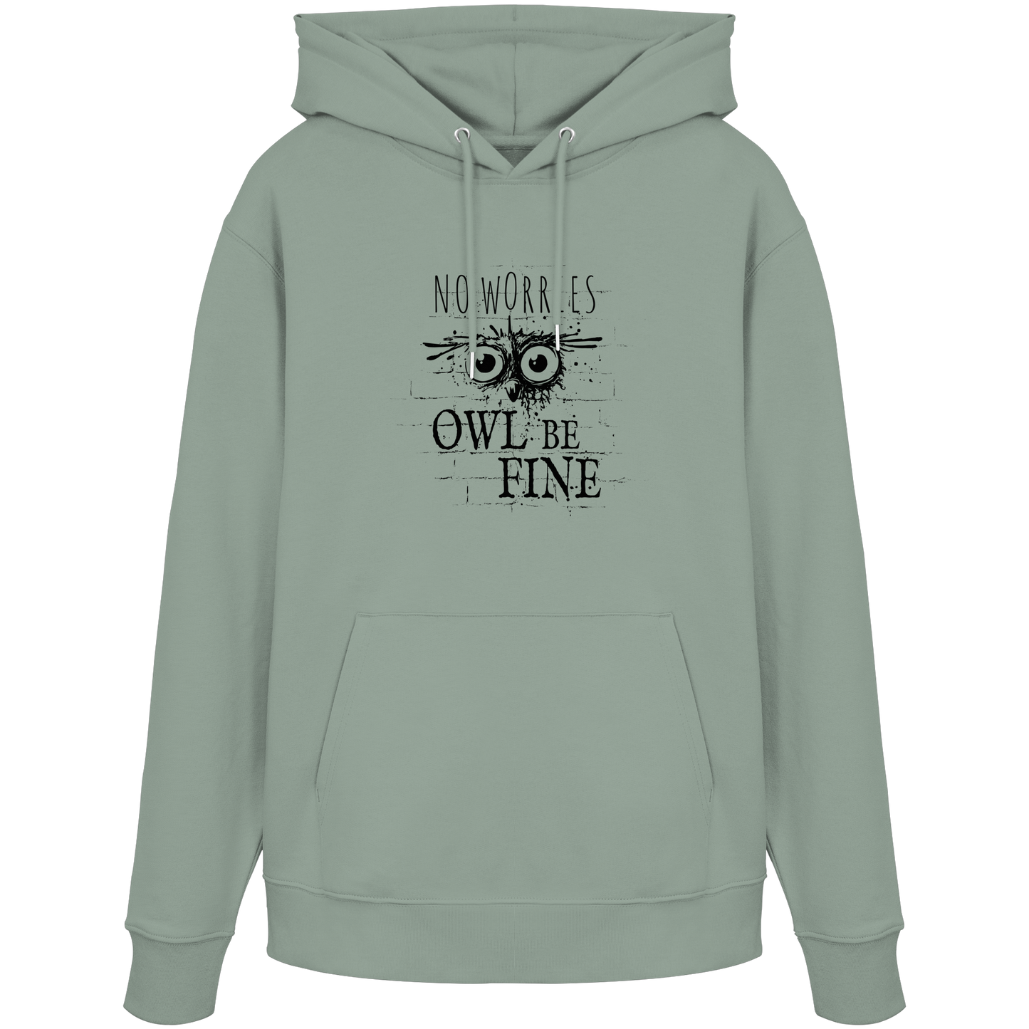 Owl Be Fine Street Art Eule - Organic Hoodie