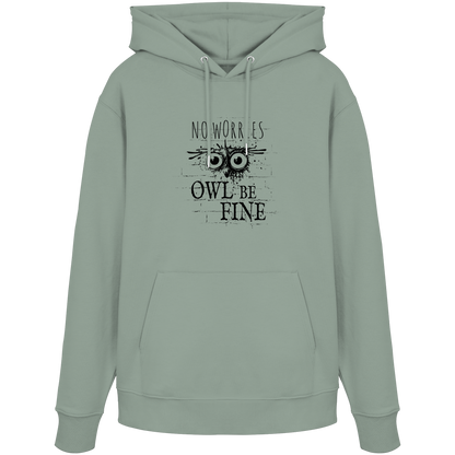 Owl Be Fine Street Art Eule - Organic Hoodie