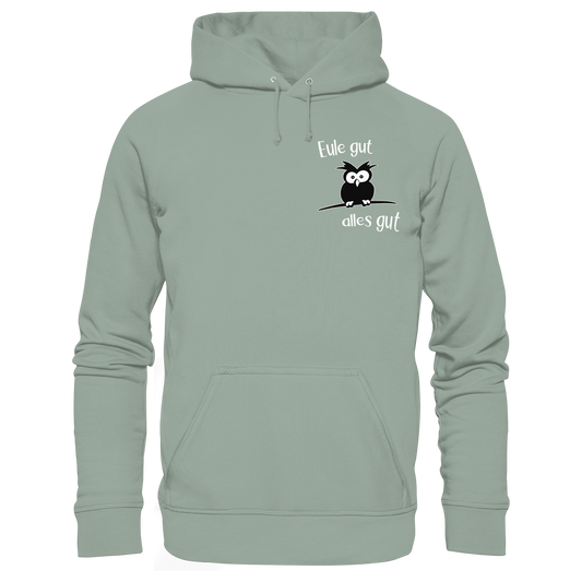 Eule gut, alles gut - Organic Hoodie