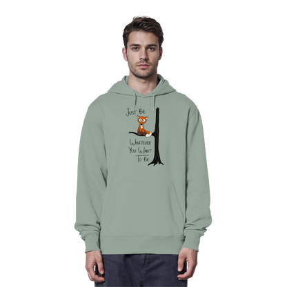 Just Be Whatever | Fuchs wie Eule - Organic Hoodie