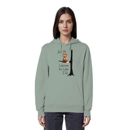 Just Be Whatever | Fuchs wie Eule - Organic Hoodie