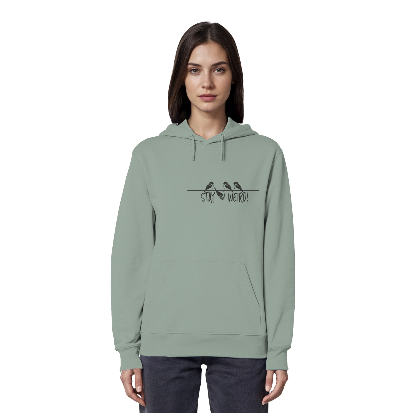 Stay Weird! Schräger Vogel Spatz - Organic Hoodie