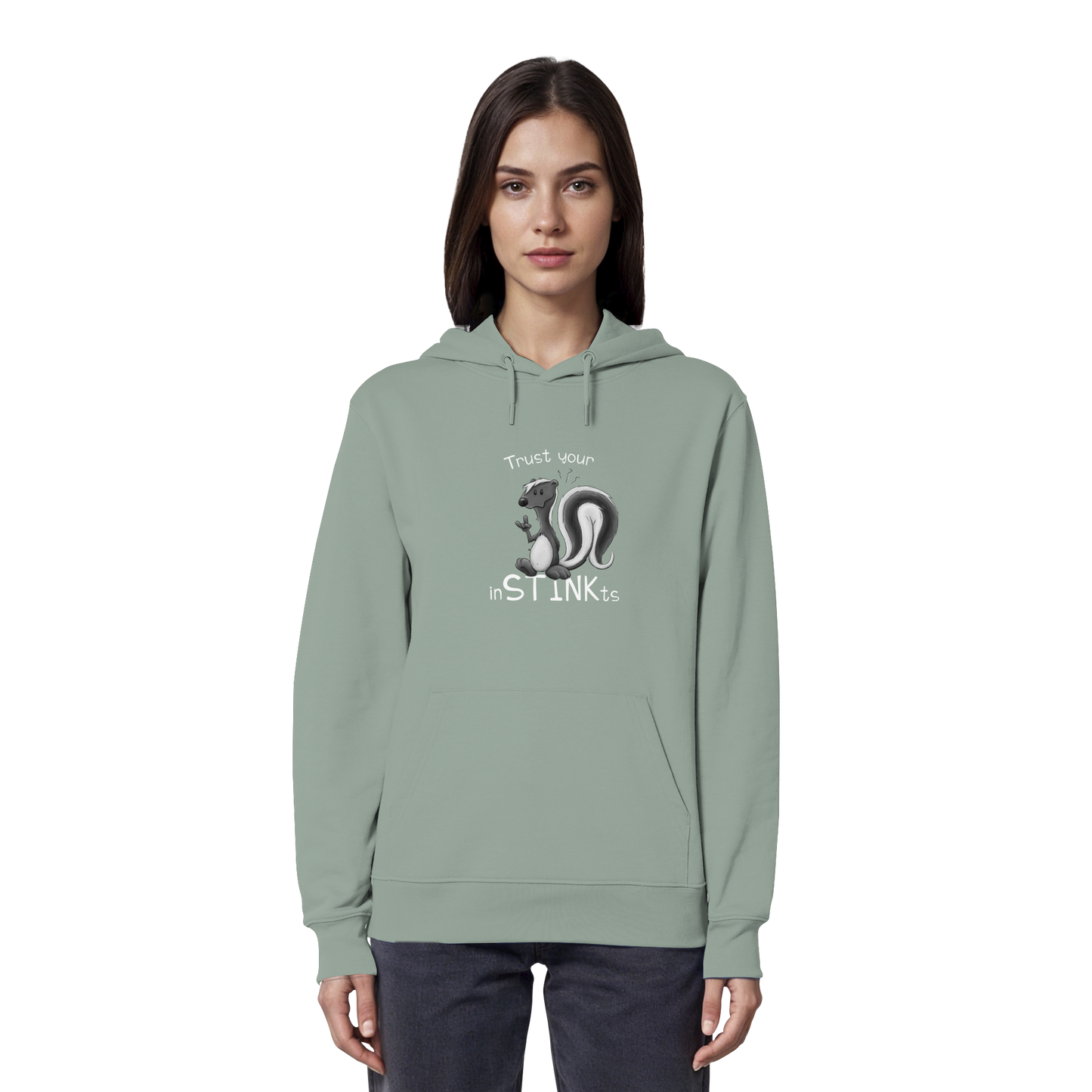 Trust Your inSTINKts Stinktier Humor - Organic Hoodie