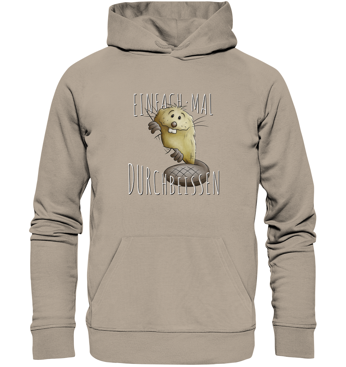 Einfach mal Durchbeissen Biber - Organic Hoodie