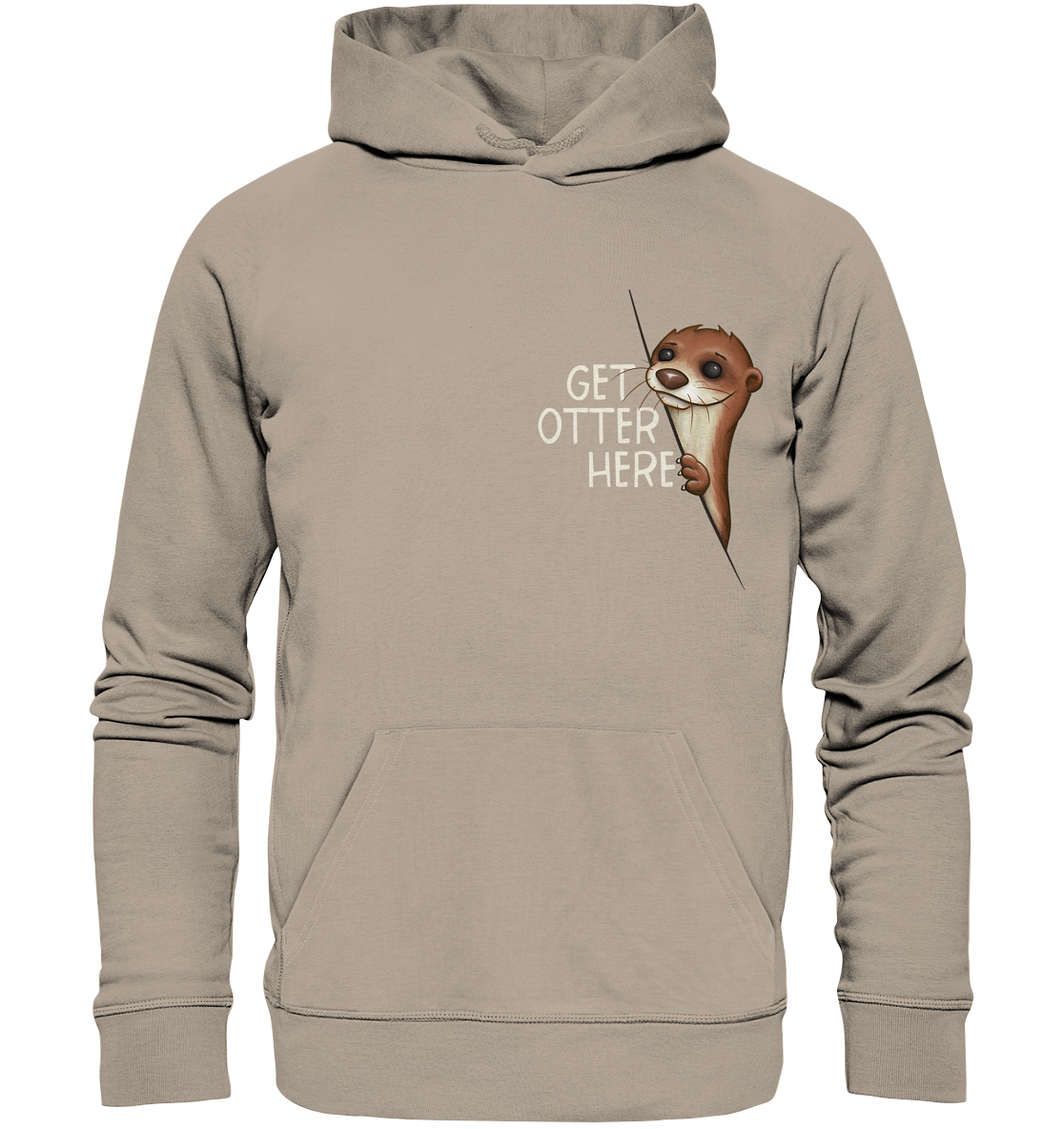Get Otter Here | Lustiger Otter Kalauer - Organic Hoodie