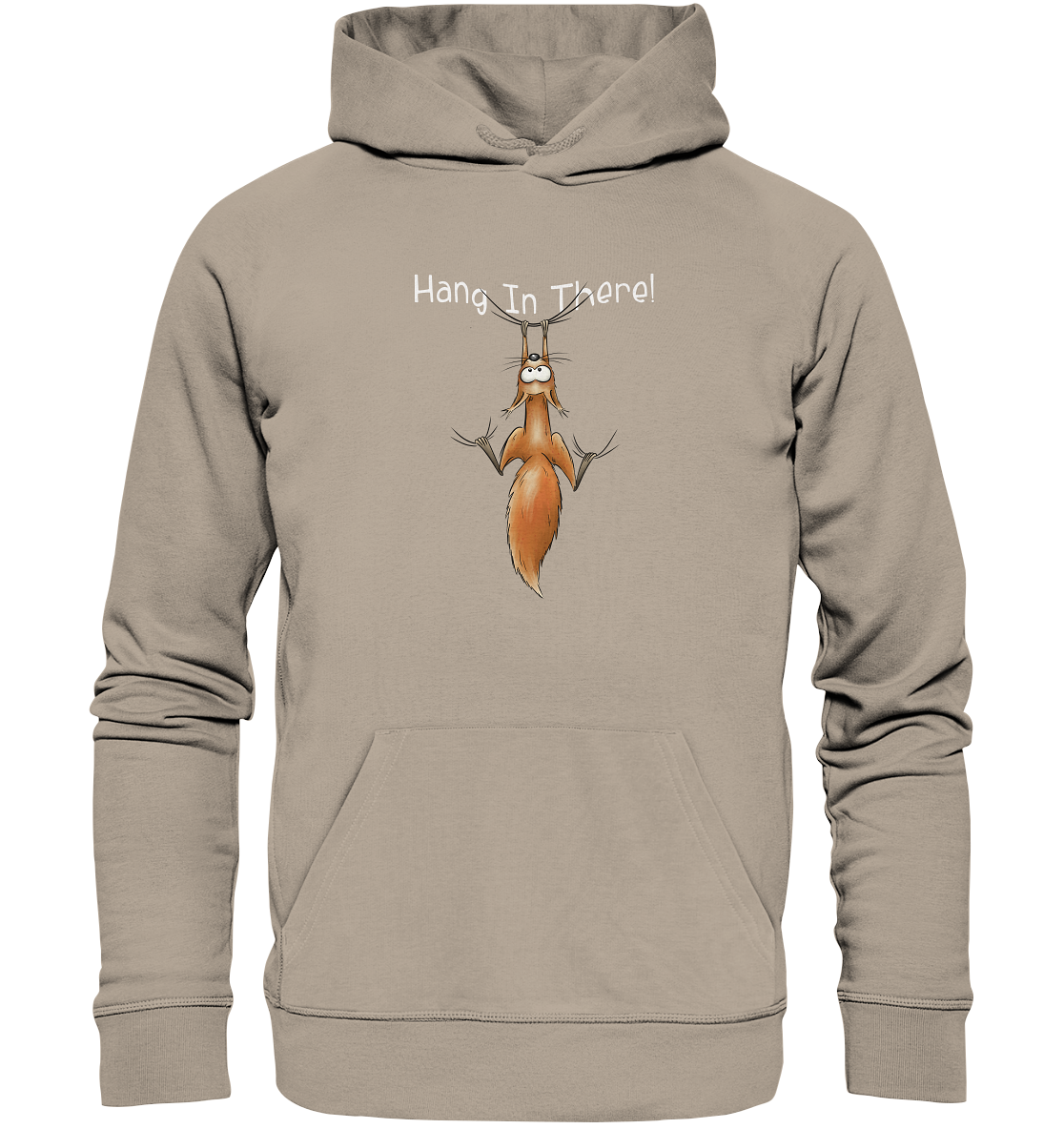 Hang In There | Lässiges Eichhörnchen - Organic Hoodie