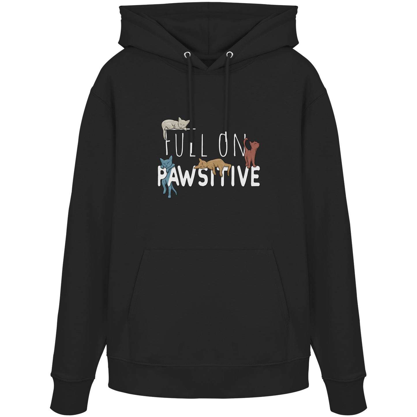 Full On Pawsitive! Gechillte Katzen - Organic Hoodie