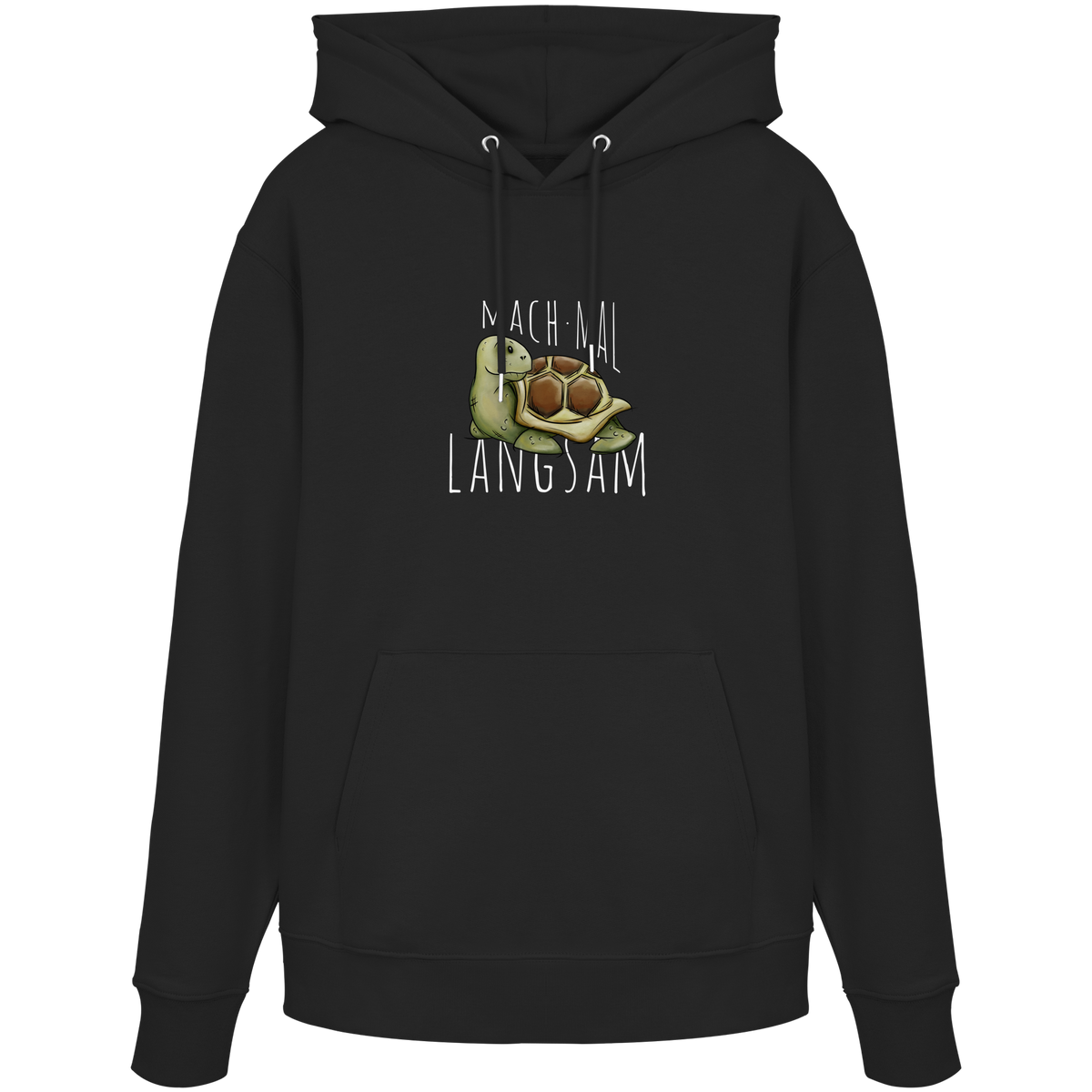 Mach mal langsam Schildkröte - Organic Hoodie