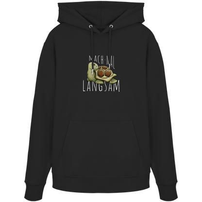 Mach mal langsam Schildkröte - Organic Hoodie