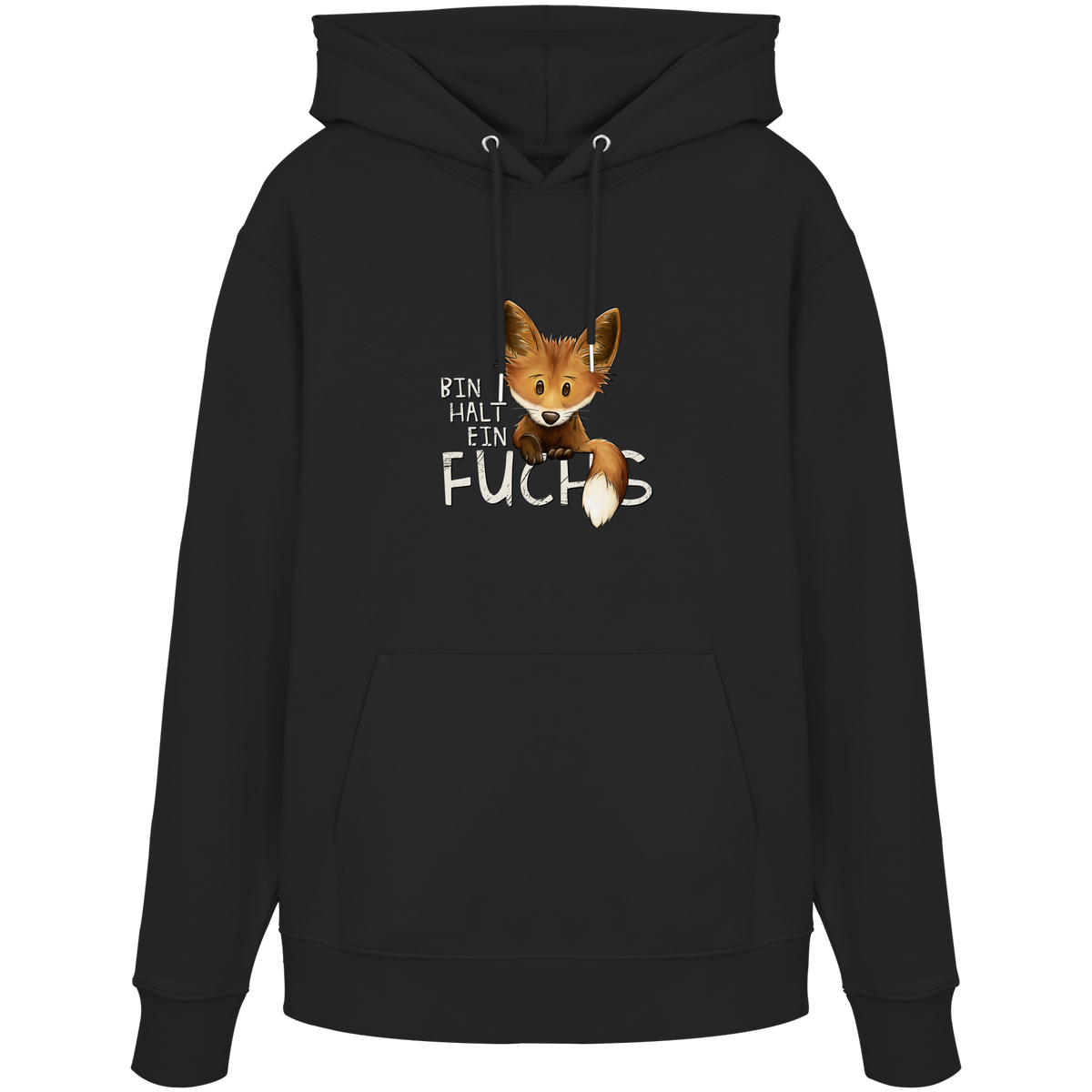 Bin halt ein Fuchs - Organic Hoodie
