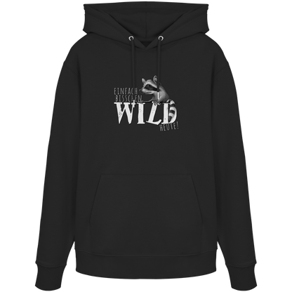 Bisschen wild heute! Waschbär - Organic Hoodie