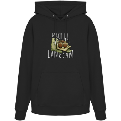 Mach mal langsam Schildkröte - Organic Hoodie