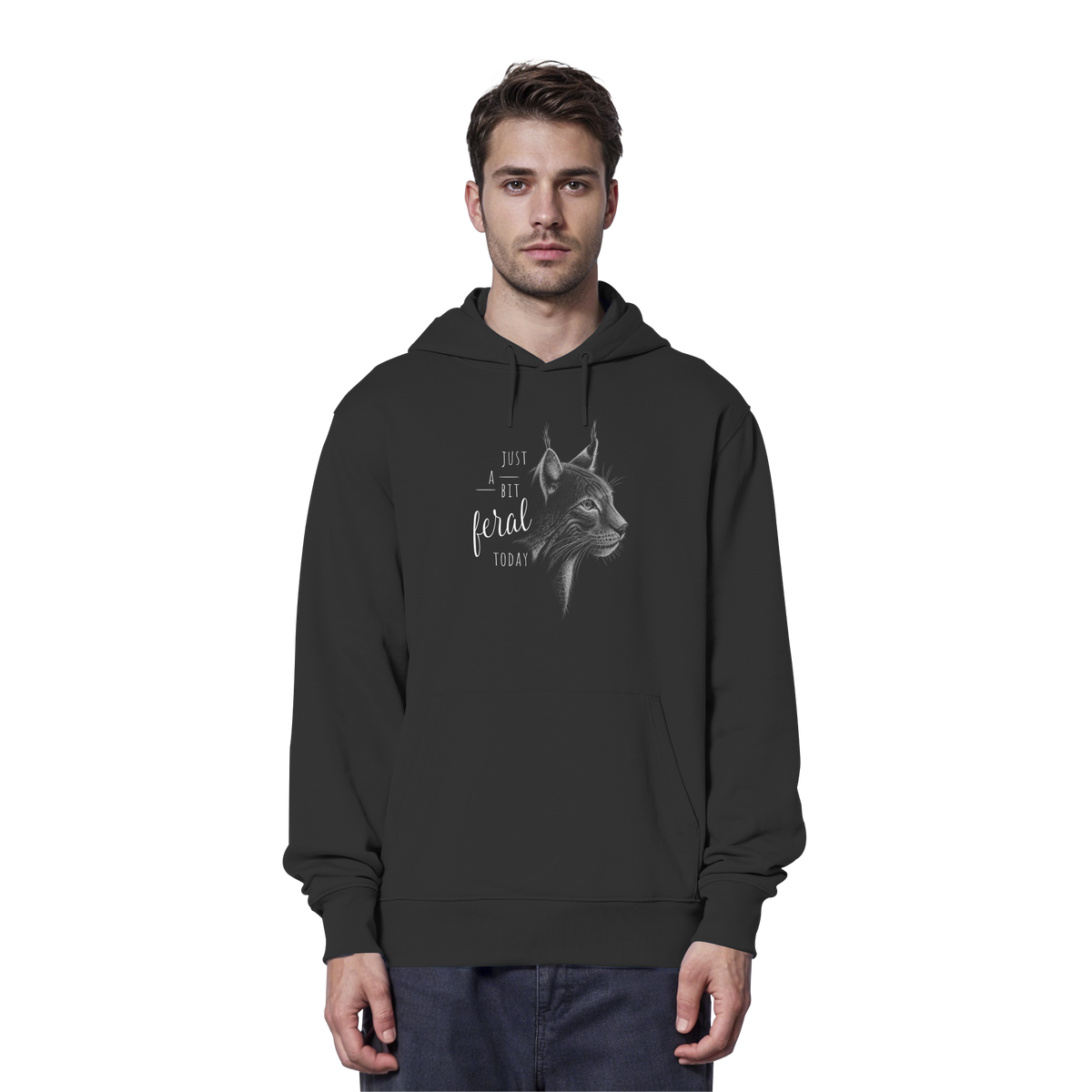 Just A Bit Feral Today! Wildkatze - Organic Hoodie