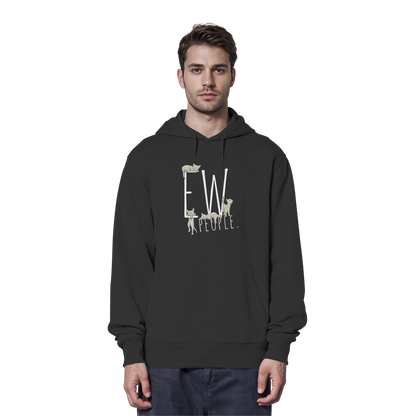 Ew, People. Sarkastische Katzen - Organic Hoodie