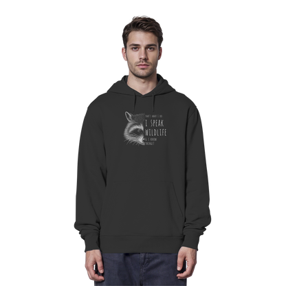 I Speak Wildlife And I Know Waschbär - Organic Hoodie