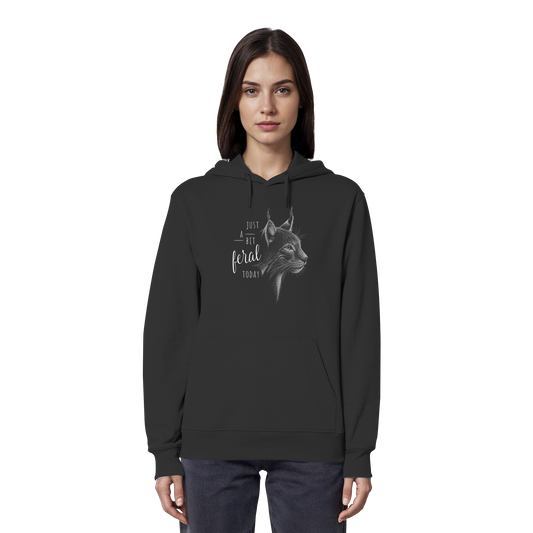 Just A Bit Feral Today! Wildkatze - Organic Hoodie