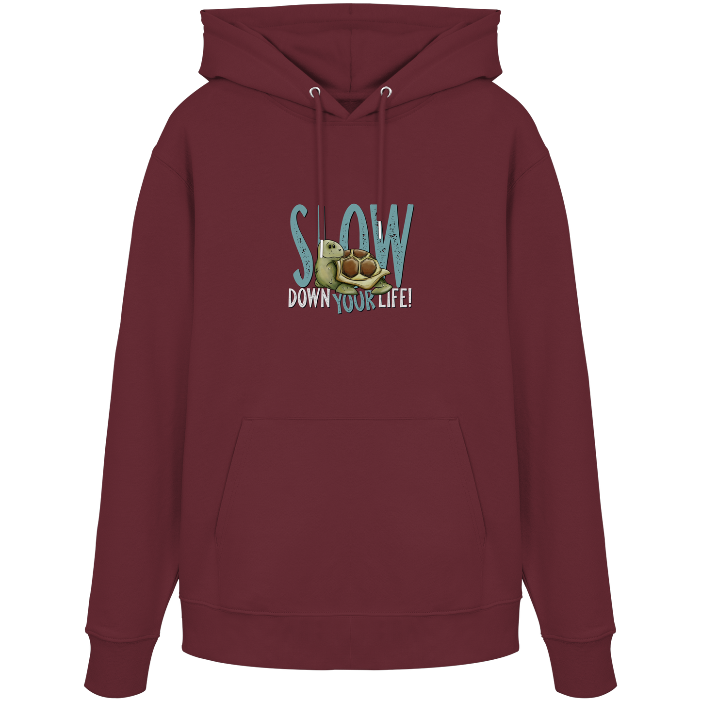 Slow Down Your Life Schildkröte - Organic Hoodie