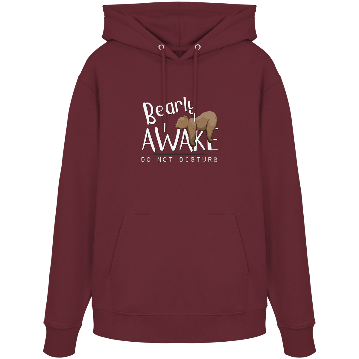 Bearly Awake Bitte nicht stören Bär - Organic Hoodie