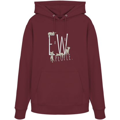 Ew, People. Sarkastische Katzen - Organic Hoodie