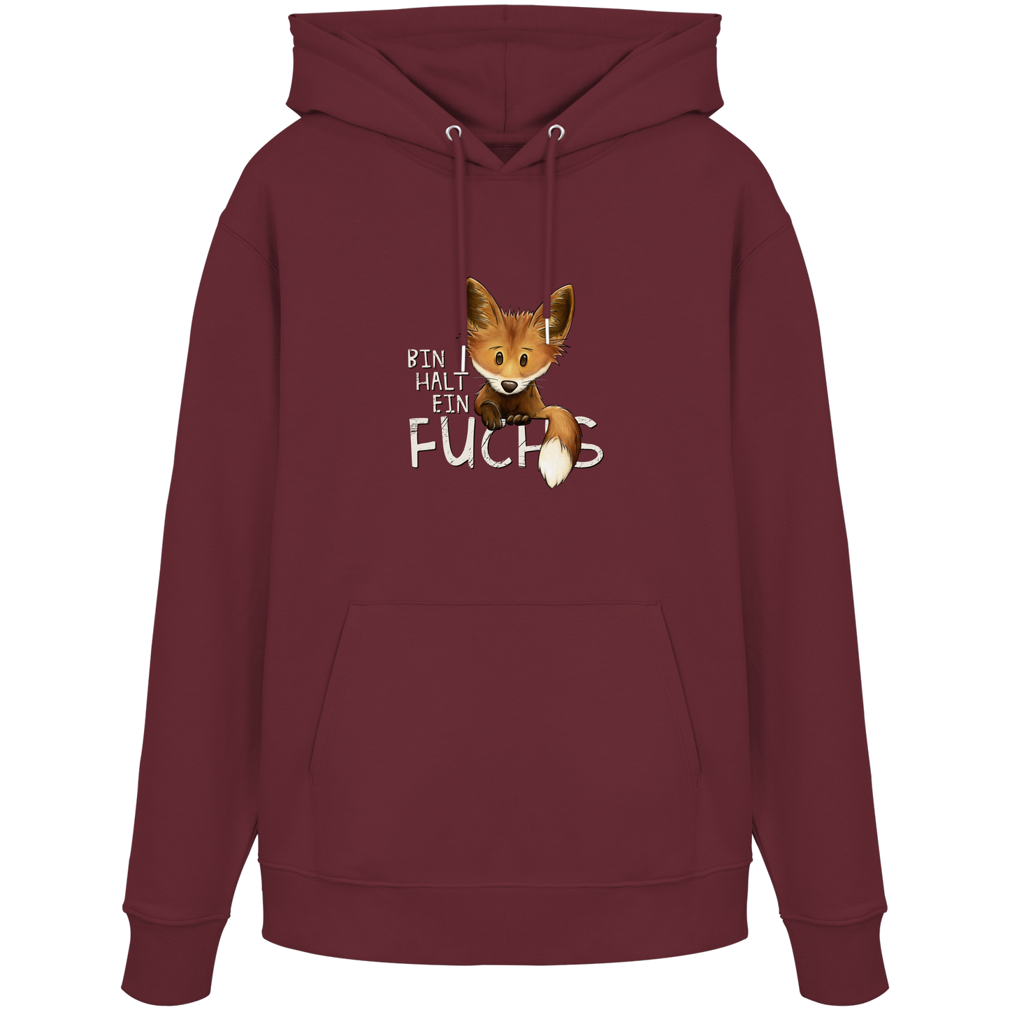 Bin halt ein Fuchs - Organic Hoodie