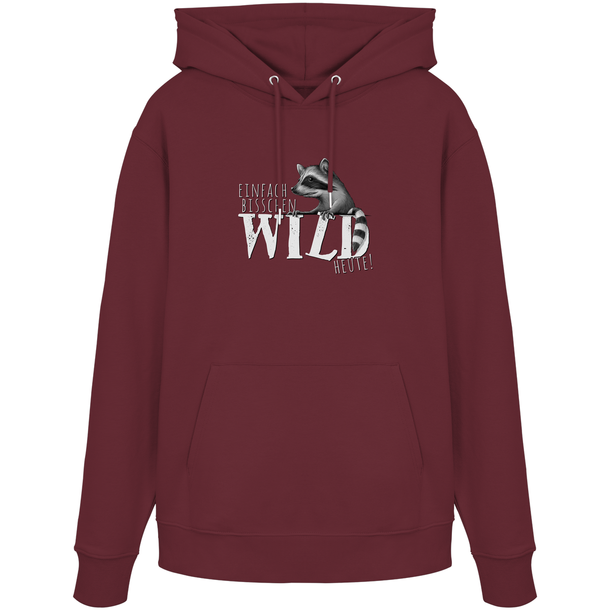 Bisschen wild heute! Waschbär - Organic Hoodie