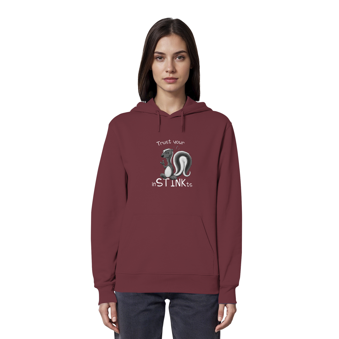 Trust Your inSTINKts Stinktier Humor - Organic Hoodie