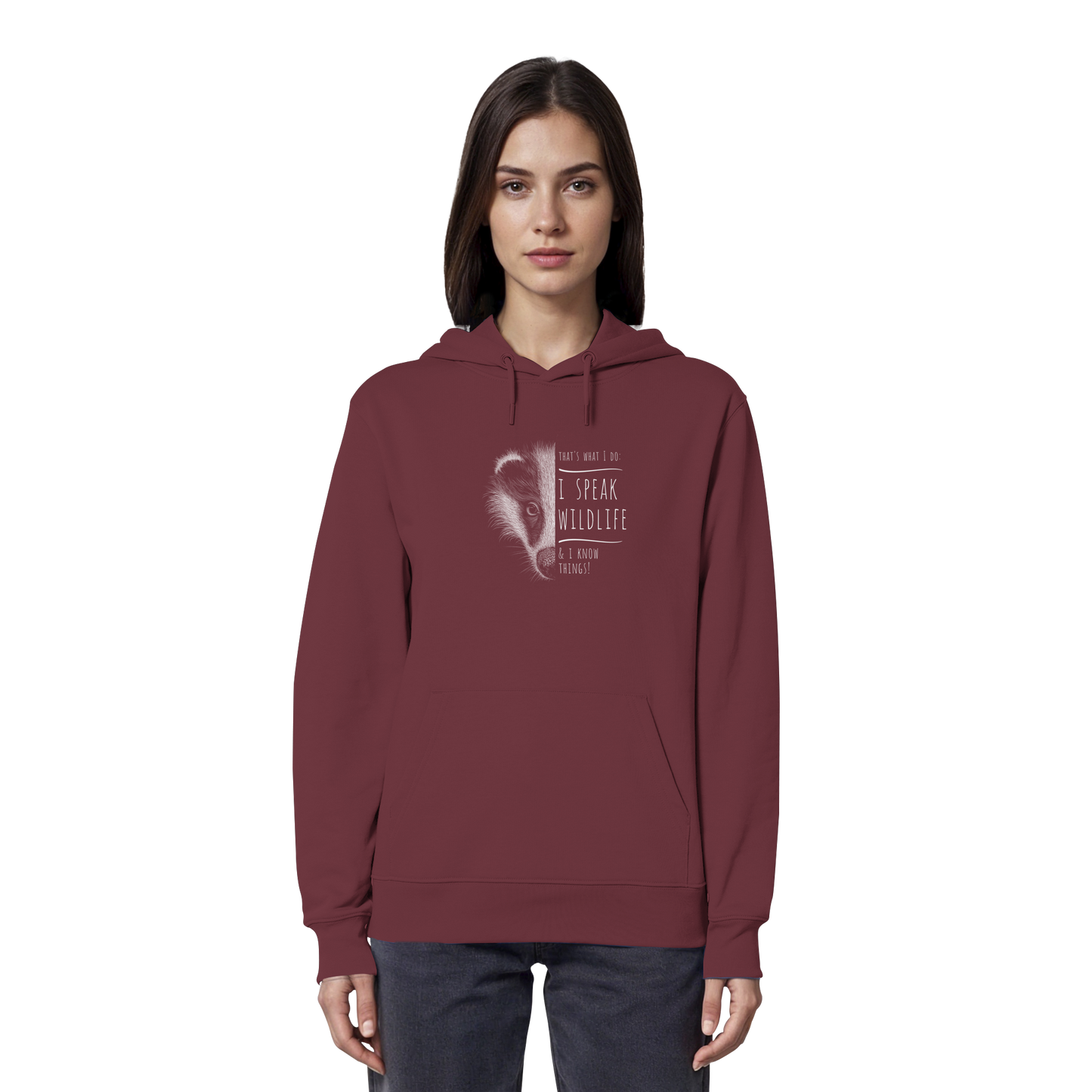 I Speak Wildlife And I Know Things! Dachs - Organic Hoodie