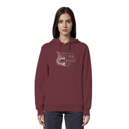 I Speak Wildlife And I Know Waschbär - Organic Hoodie