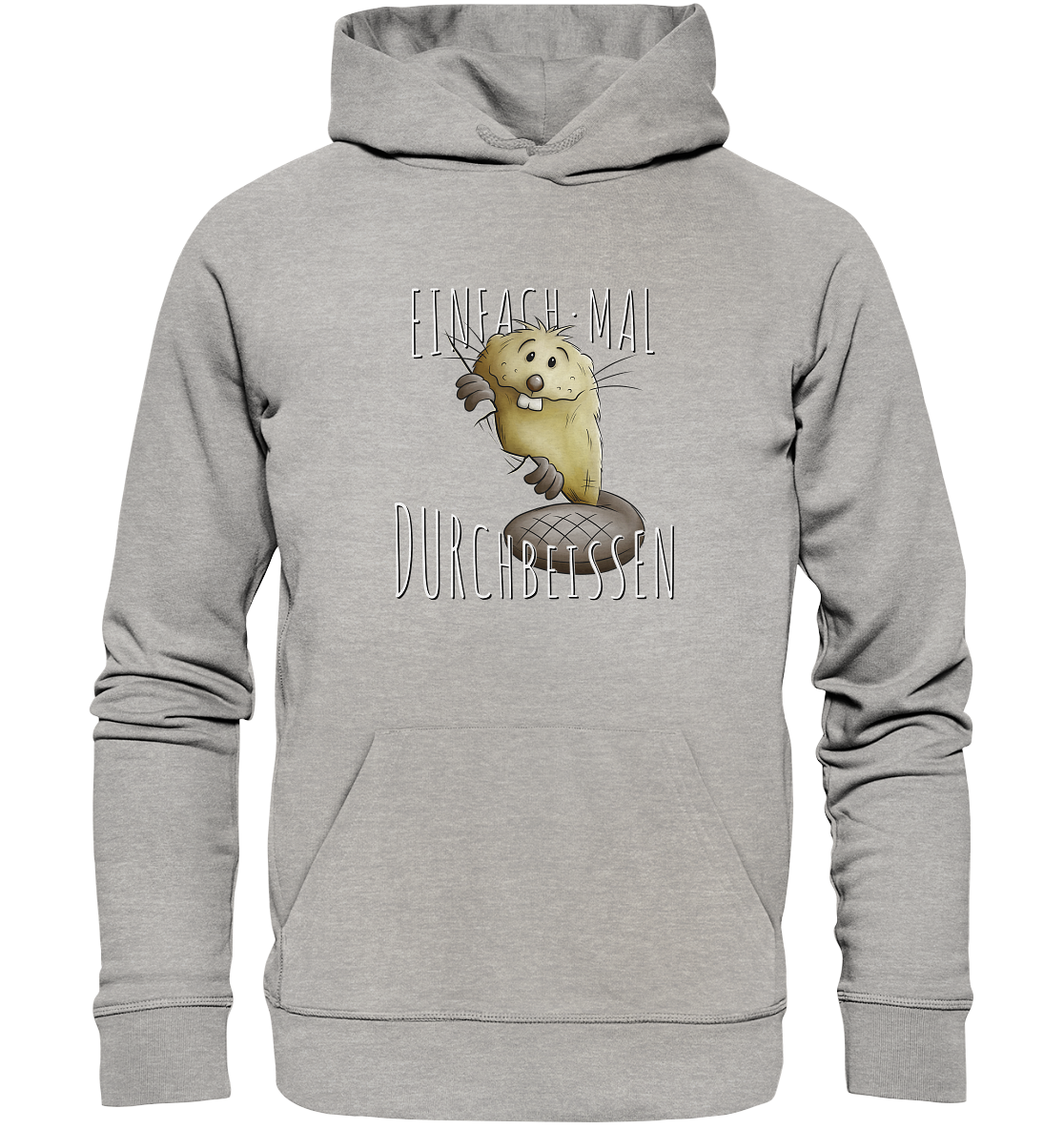 Einfach mal Durchbeissen Biber - Organic Hoodie
