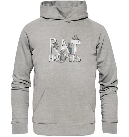 Rat Happens Ratten - Organic Hoodie