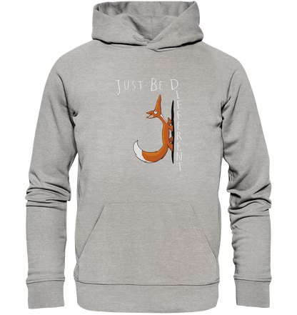 Just Be Different | Sei Anders, kleiner Fuchs - Organic Hoodie