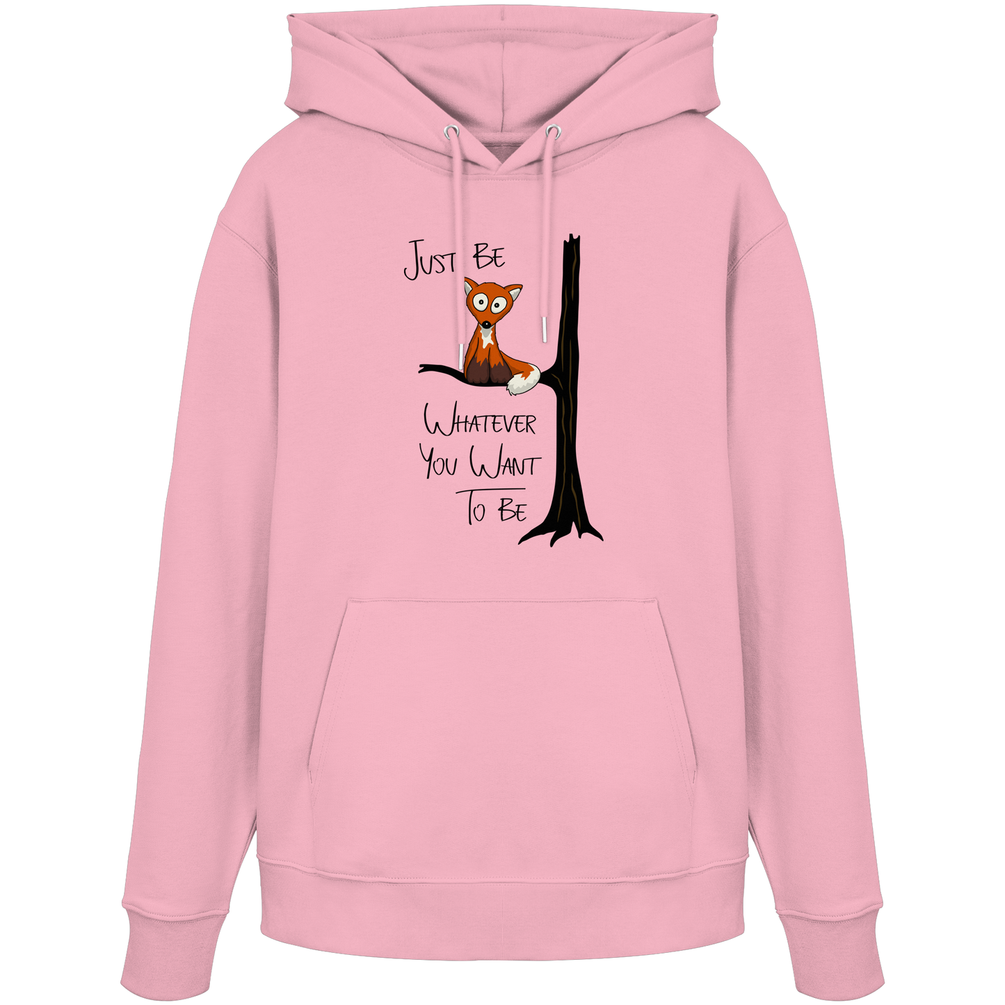Just Be Whatever | Fuchs wie Eule - Organic Hoodie