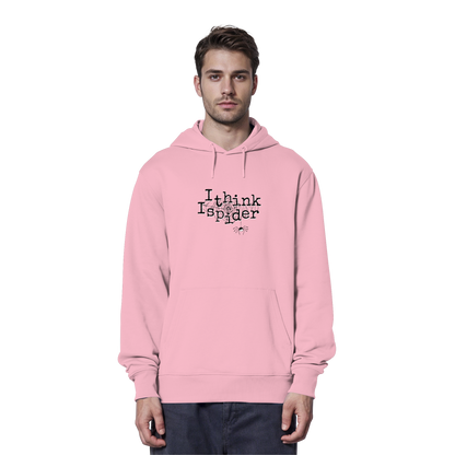 I think I spider - Spinne - Organic Hoodie