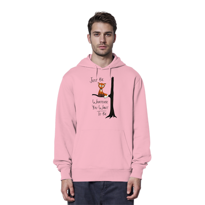 Just Be Whatever | Fuchs wie Eule - Organic Hoodie