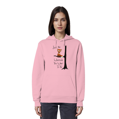 Just Be Whatever | Fuchs wie Eule - Organic Hoodie