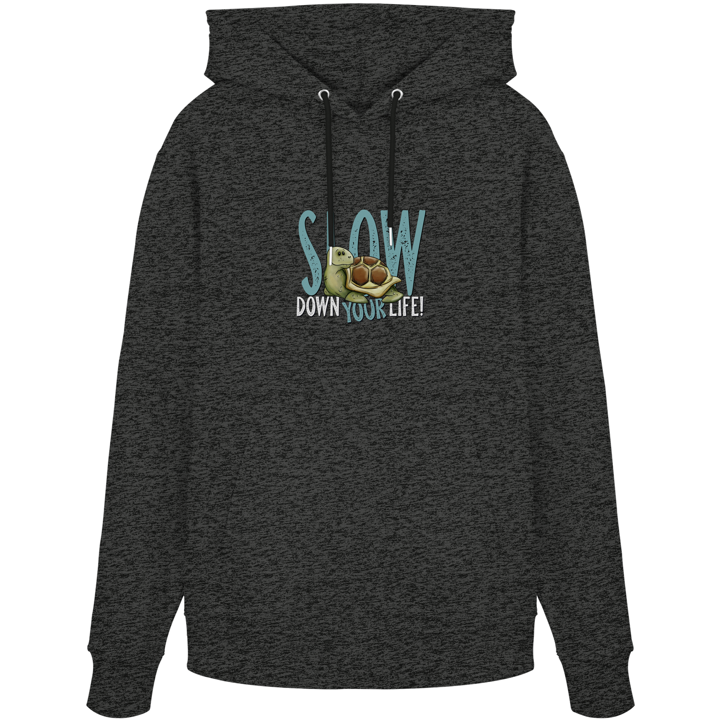 Slow Down Your Life Schildkröte - Organic Hoodie