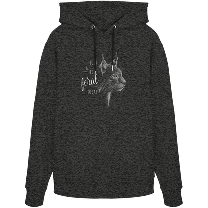 Just A Bit Feral Today! Wildkatze - Organic Hoodie