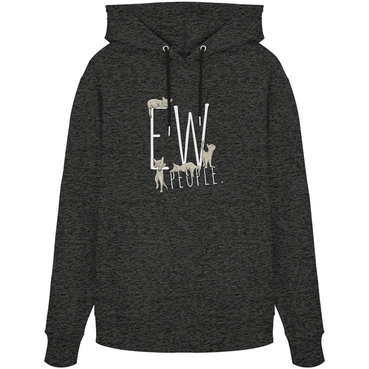 Ew, People. Sarkastische Katzen - Organic Hoodie