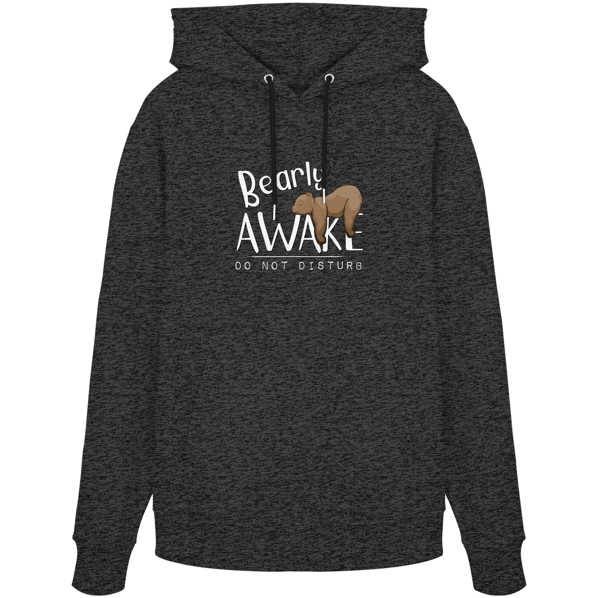 Bearly Awake Bitte nicht stören Bär - Organic Hoodie