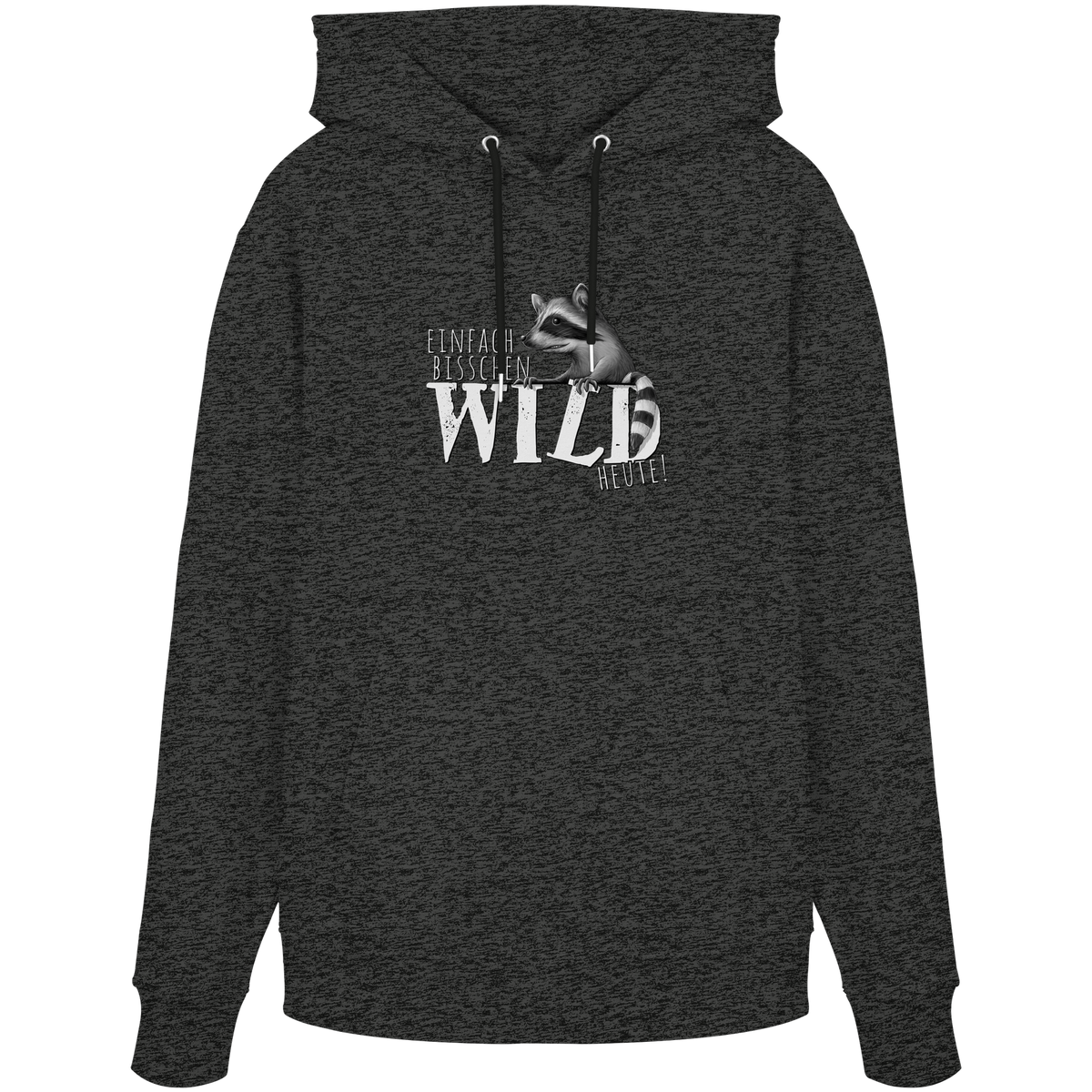 Bisschen wild heute! Waschbär - Organic Hoodie