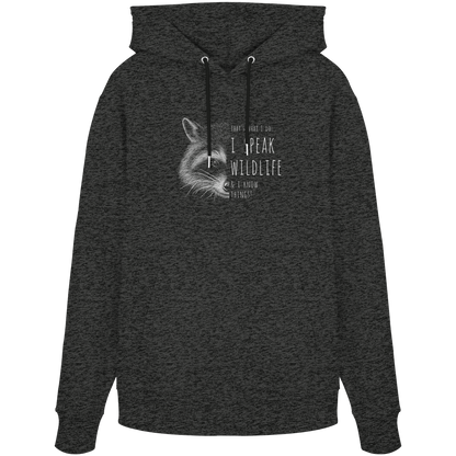I Speak Wildlife And I Know Waschbär - Organic Hoodie