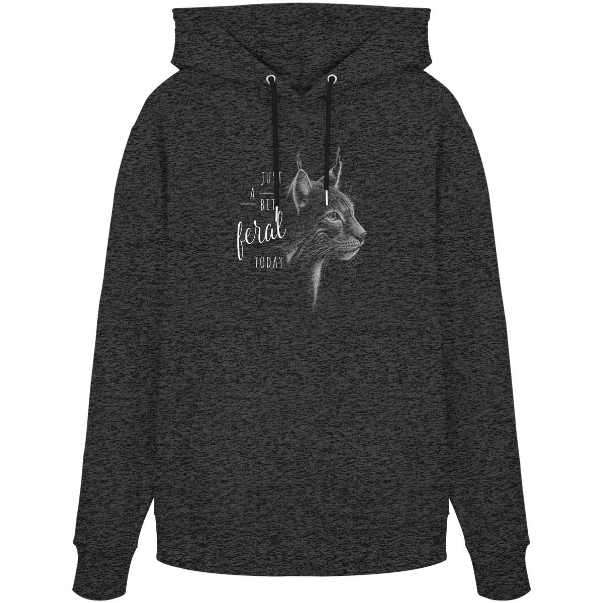 Just A Bit Feral Today! Wildkatze - Organic Hoodie