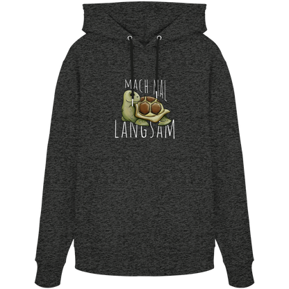 Mach mal langsam Schildkröte - Organic Hoodie