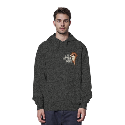 Get Otter Here | Lustiger Otter Kalauer - Organic Hoodie