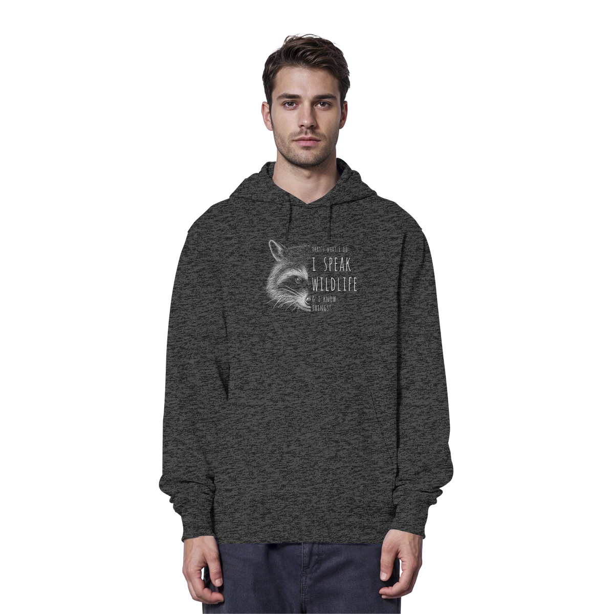 I Speak Wildlife And I Know Waschbär - Organic Hoodie