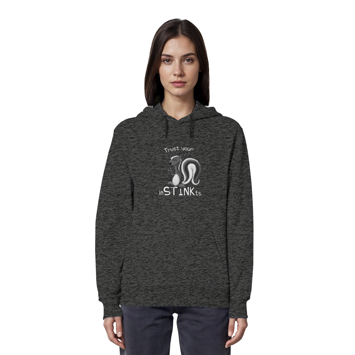 Trust Your inSTINKts Stinktier Humor - Organic Hoodie