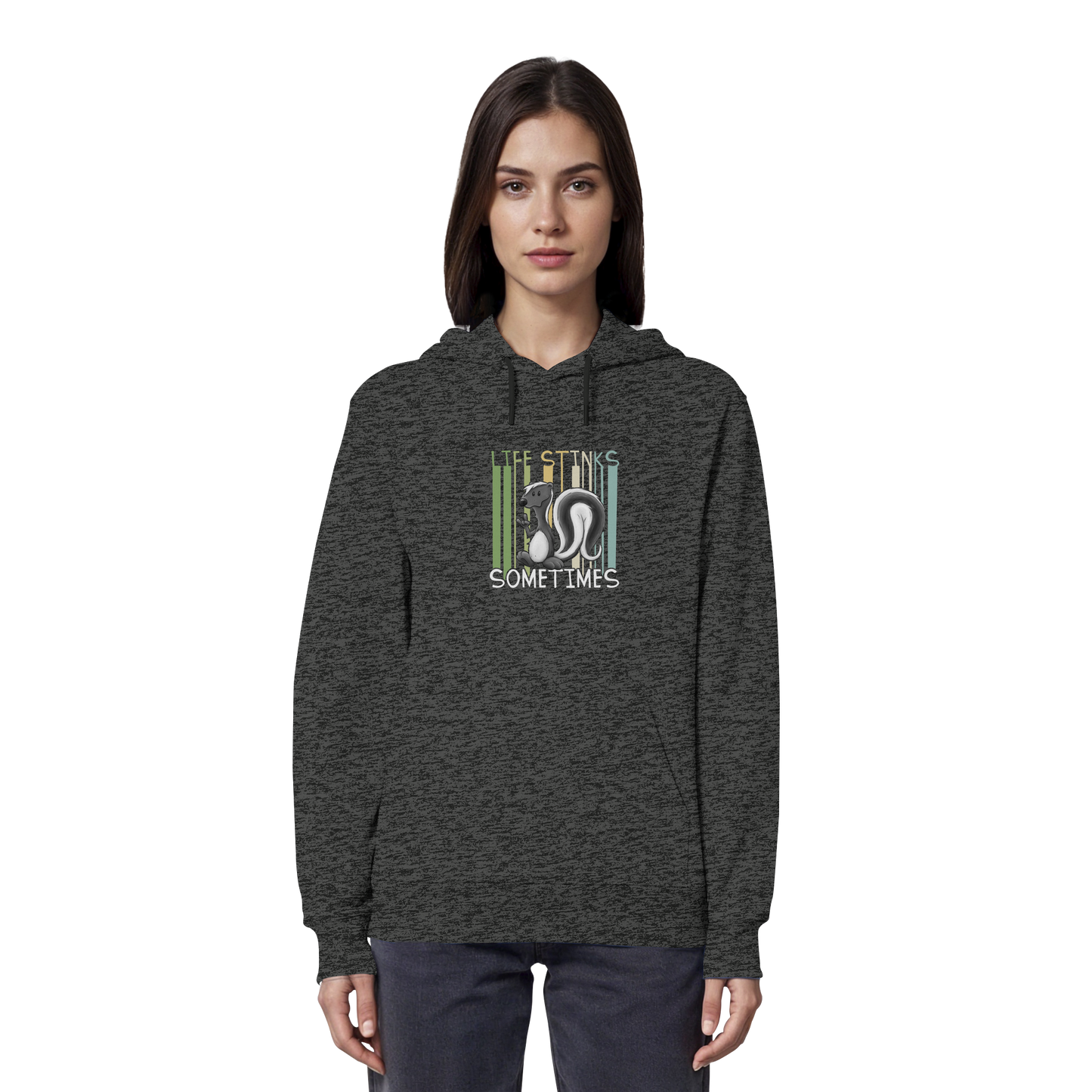 Life Stinks Sometimes Stinktier Weisheit - Organic Hoodie