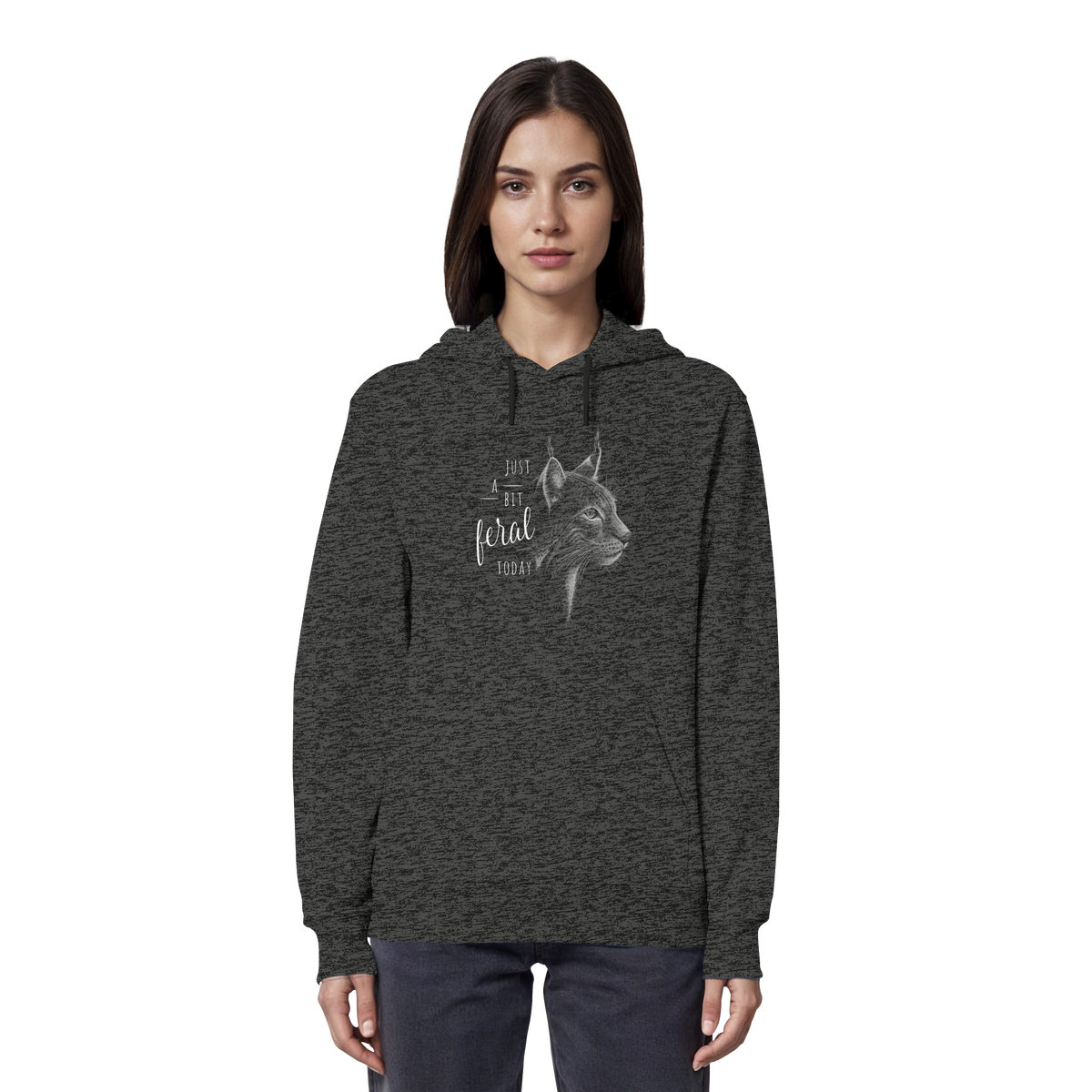 Just A Bit Feral Today! Wildkatze - Organic Hoodie