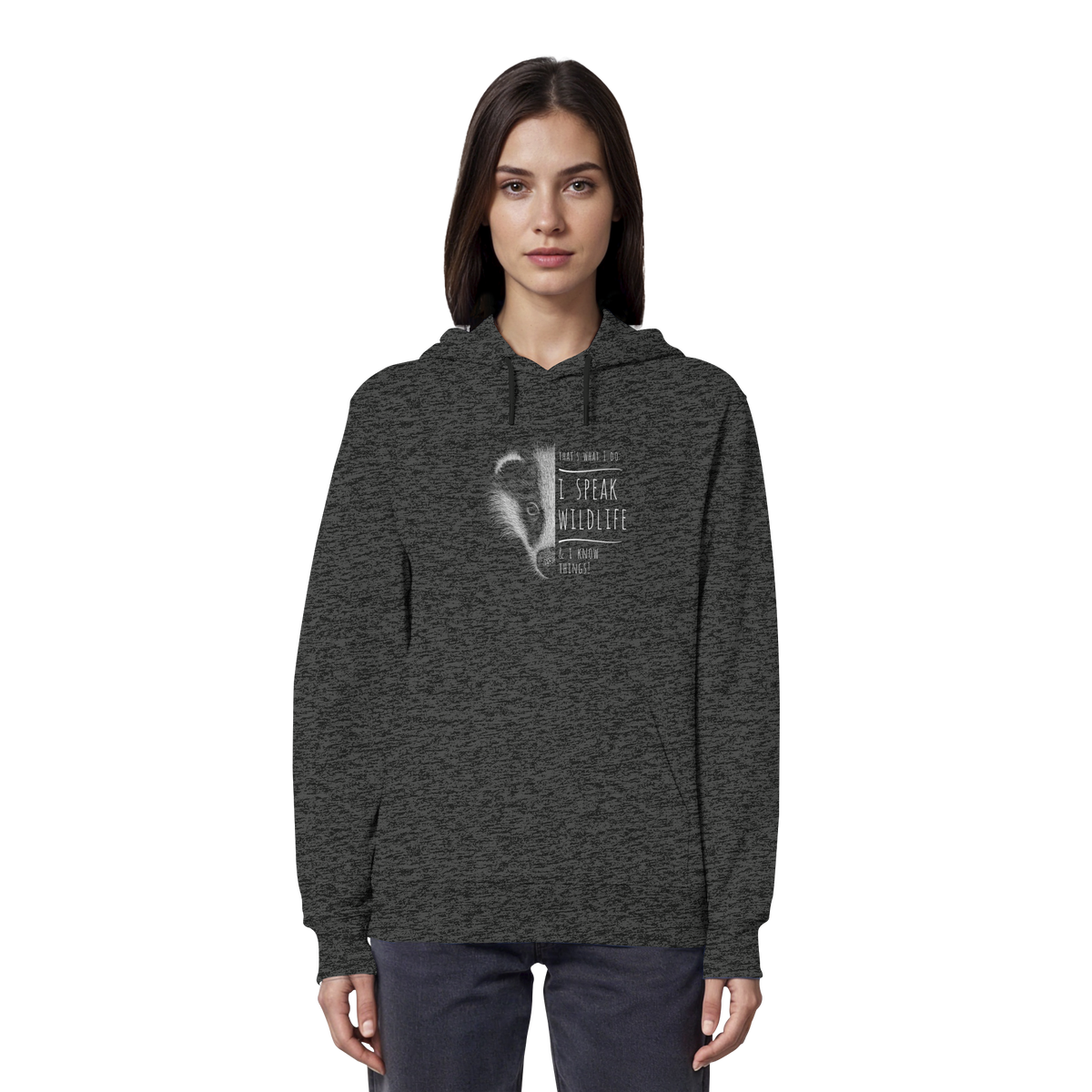 I Speak Wildlife And I Know Things! Dachs - Organic Hoodie