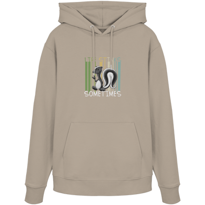 Life Stinks Sometimes Stinktier Weisheit - Organic Hoodie